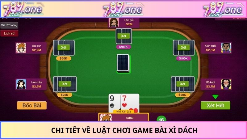 Chi tiết về luật chơi game bài xì dách