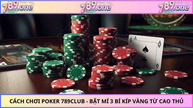 Cách chơi poker