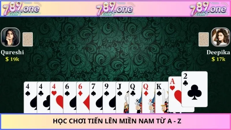 Học chơi tiến lên miền Nam từ a - z