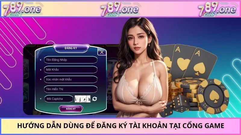 Hướng dẫn dùng để đăng ký tài khoản tại cổng game