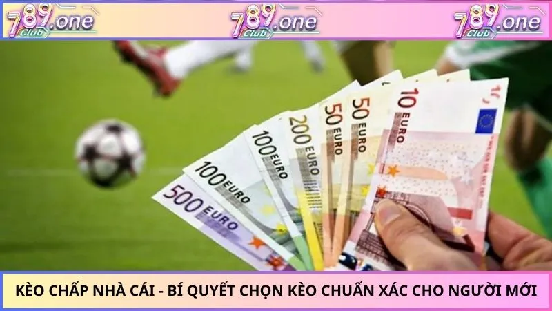 Kèo chấp nhà cái