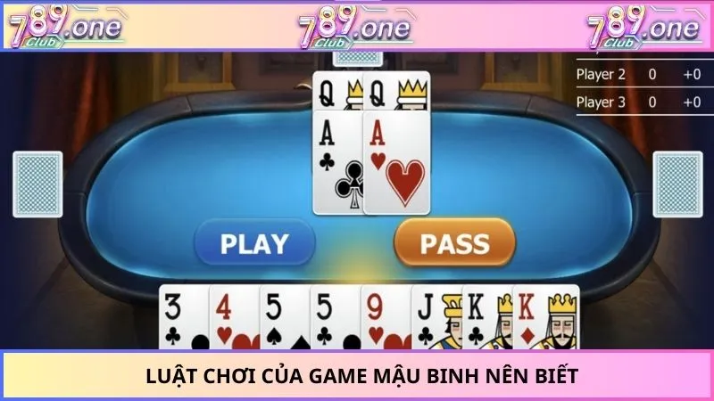 Luật chơi của game mậu binh nên biết