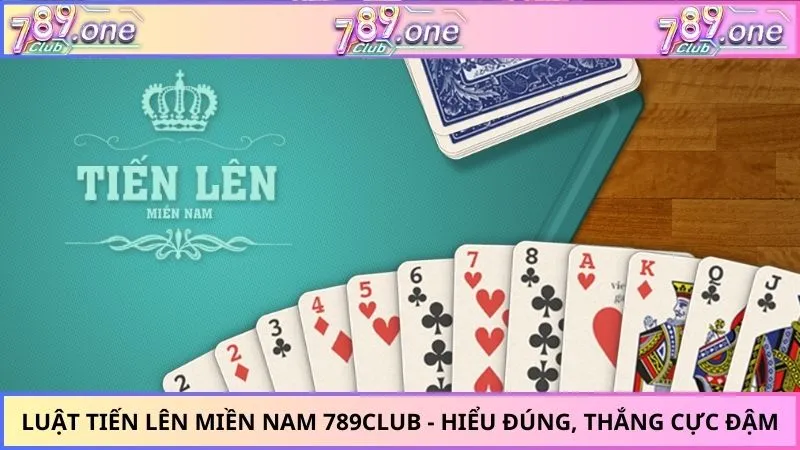 luật tiến lên miền Nam