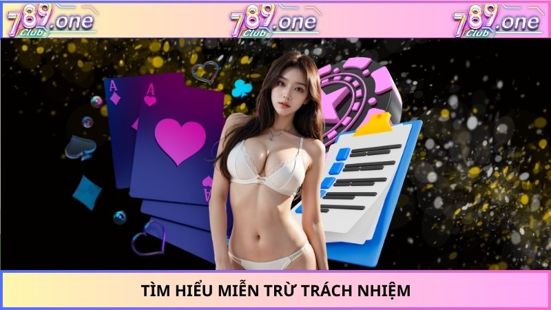 Tìm hiểu miễn trừ trách nhiệm