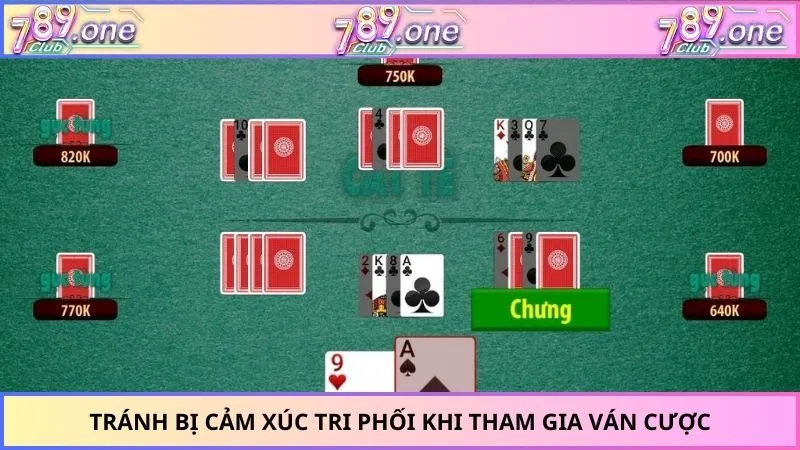 Tránh bị cảm xúc tri phối khi tham gia ván cược