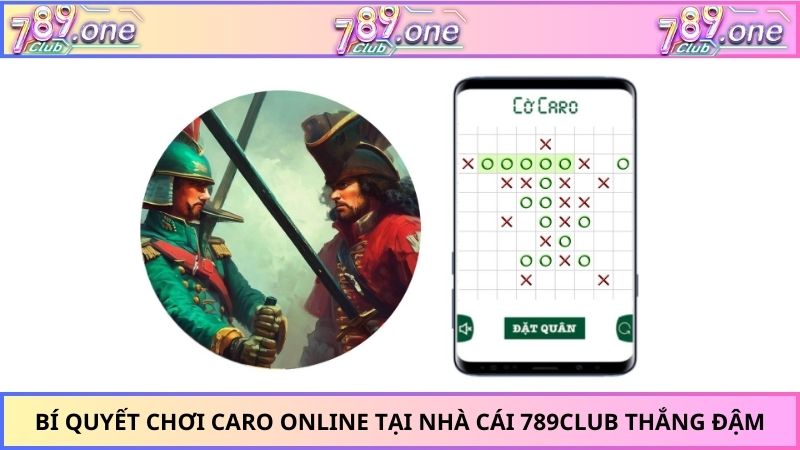 Bí quyết chơi caro online tại nhà cái 789Club thắng đậm